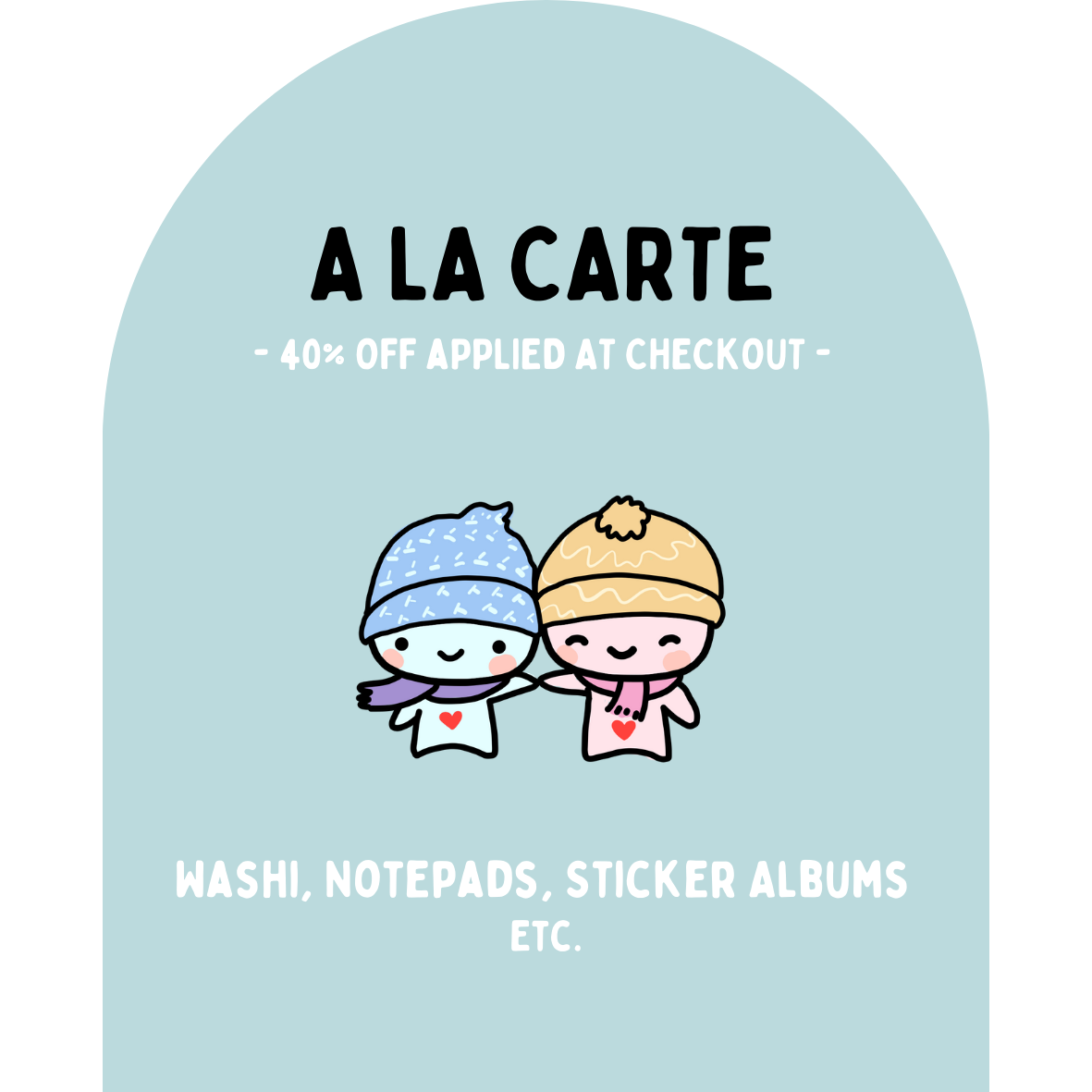 A La Carte Items (40% off at checkout)
