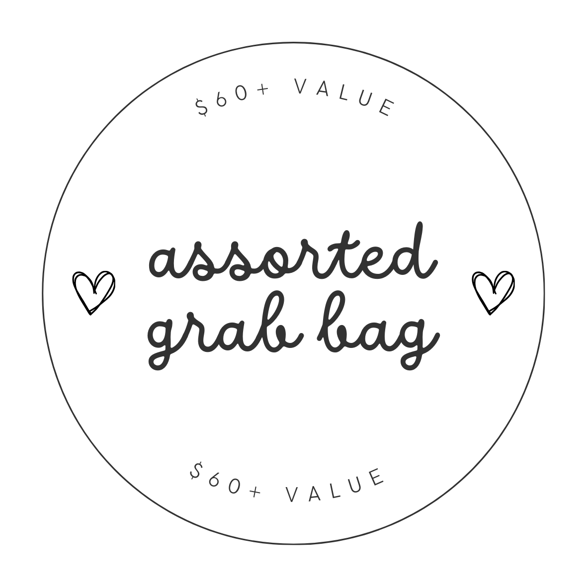 Assorted Grab Bag ($60 Value)