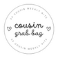 Cousin Grab Bag